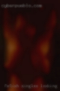 fetish singles looking for hot sexy girls in Hoxie AR